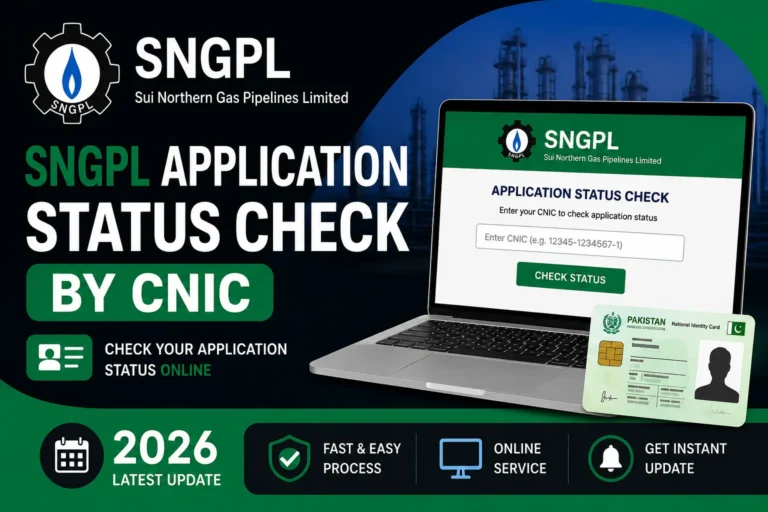 SNGPL APPLICATION STATUS CHECK BY CNIC 2026